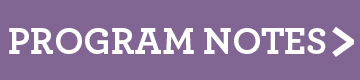 ProgramNotes_ltpurple